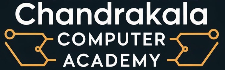 CHANDRAKALA COMPUTER ACADEMY